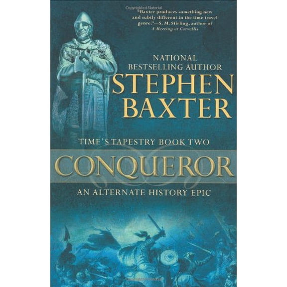 Pre-Owned Conqueror: Time's Tapestry Book Two (Time's Tapestry, 2) (Hardcover) 0441014968 9780441014965