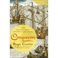 thumbnail image 1 of Pre-Owned Conquerors: How Portugal Forged the First Global Empire (Hardcover) 0812994000 9780812994001, 1 of 1