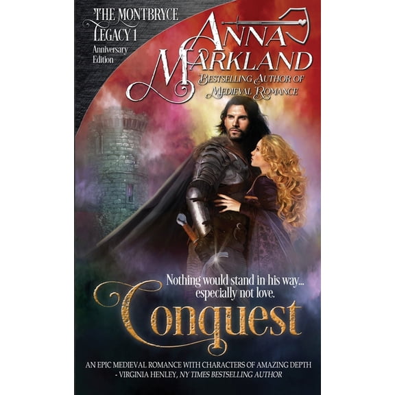 Montbryce Legacy Anniversary Edition: Conquest (Paperback)