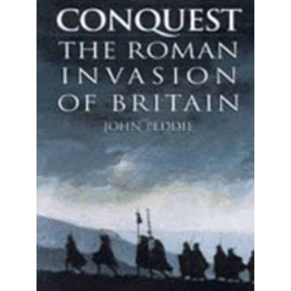 Pre-Owned Conquest: The Roman Invasion of Britain (Hardcover) 1858338301 9781858338309