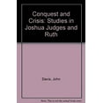 thumbnail image 1 of Pre-Owned Conquest and Crisis: Studies in Joshua Judges and Ruth (Paperback) 0884690520 9780884690528, 1 of 1