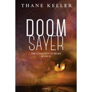 Conquests of Brokk Doomsayer, Book 3, Paperback