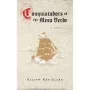 Conquistadors of the Mesa Verde, Paperback