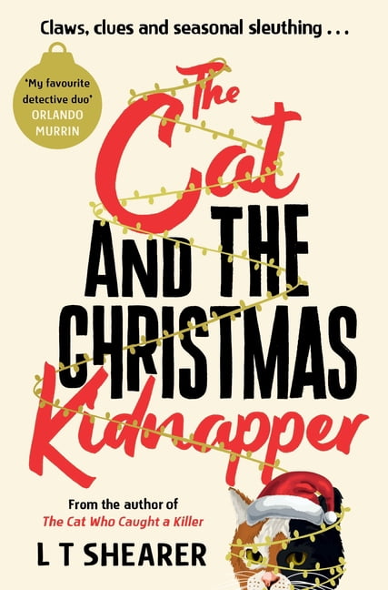 Conrad the Cat Detective The Cat and the Christmas Kidnapper, Book 4, (Paperback)