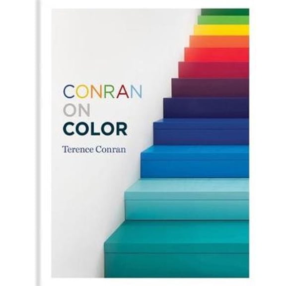Conran on Color (Hardcover) by Sir Terence Conran
