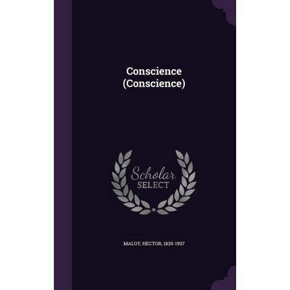 Pre-Owned Conscience (Conscience) (Hardcover) 1354254813 9781354254813