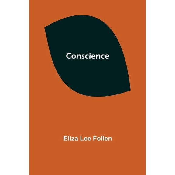 Conscience, (Paperback)