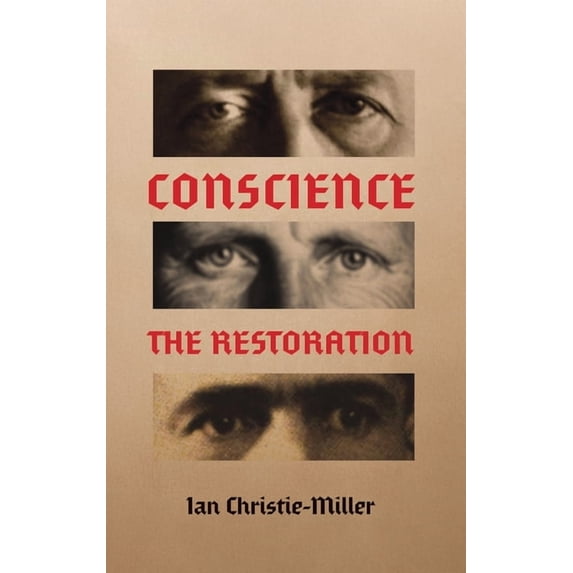 Conscience The Restoration, (Hardcover)