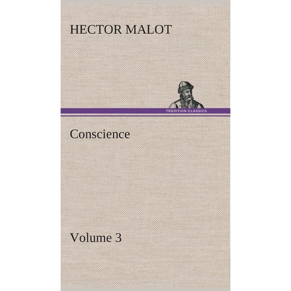 Conscience - Volume 3, (Hardcover)