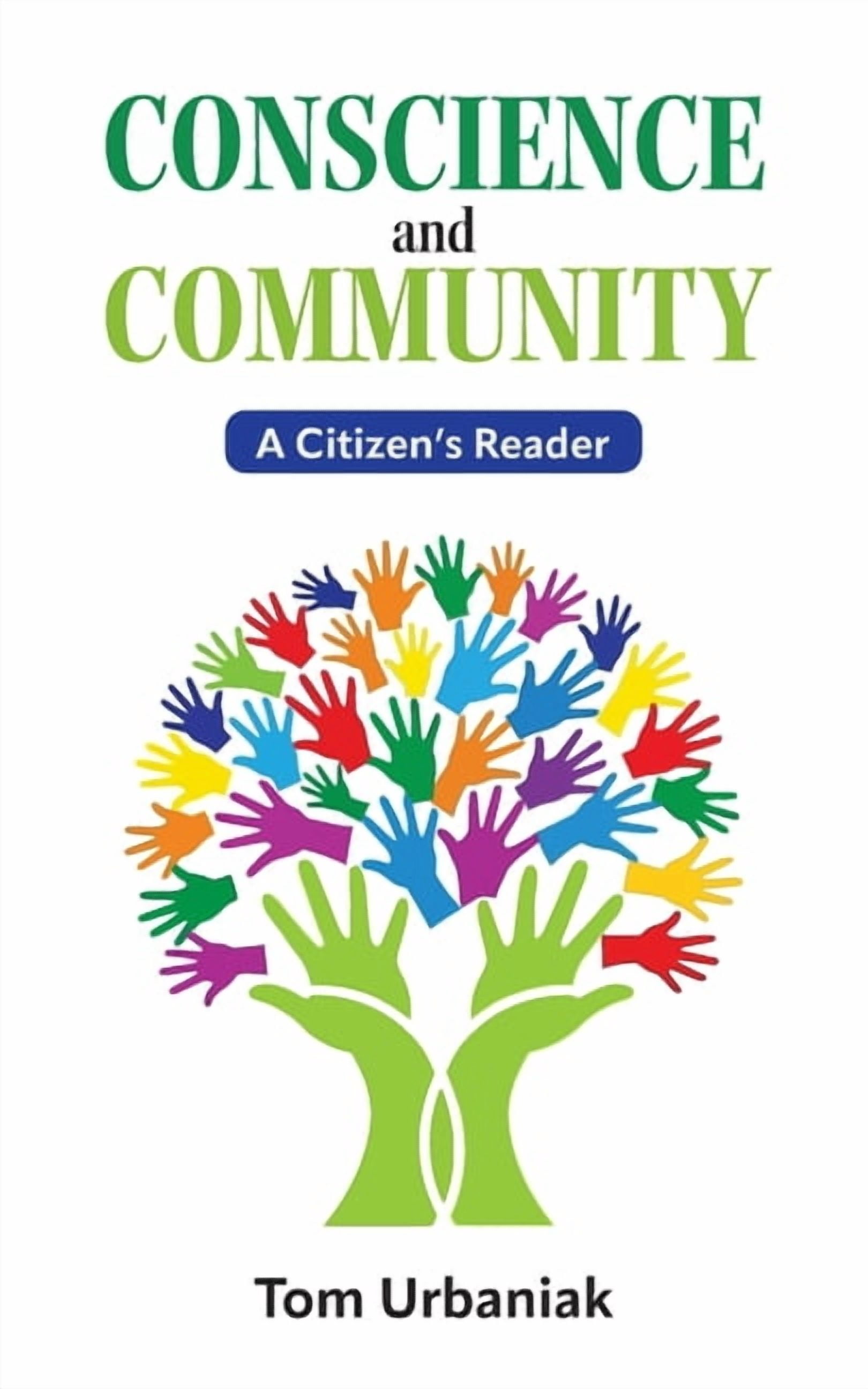Conscience and Community: A Citizen's Reader, (Paperback) - Walmart.com