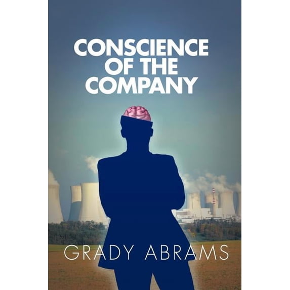 Conscience of the Company (Paperback) by Grady Abrams