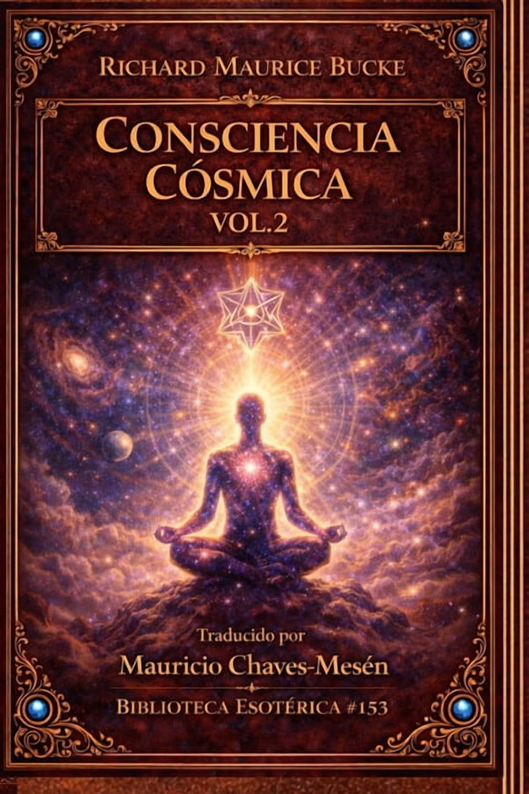 Consciencia CÃ³smica.: Un Estudio de la EvoluciÃ³n de la Mente Humana. Vol. 2 de 2., (Paperback)