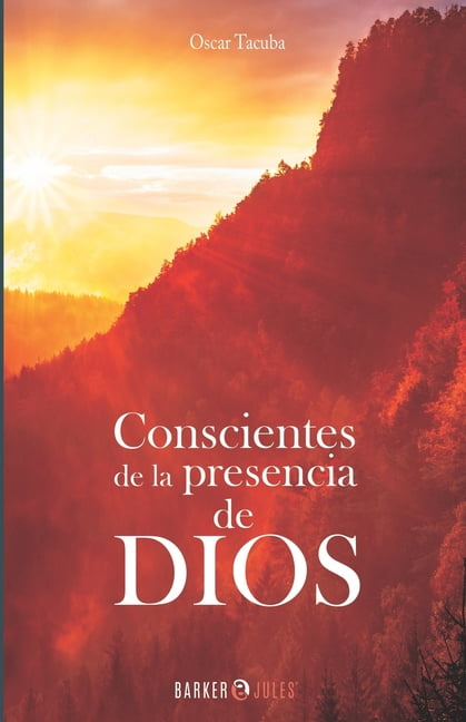 Conscientes de la presencia de DIOS (Paperback)
