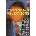 thumbnail image 1 of Pre-Owned Conscientious Objections: Stirring Up Trouble about Language, Technology and Education (Paperback) 067973421X 9780679734215, 1 of 1