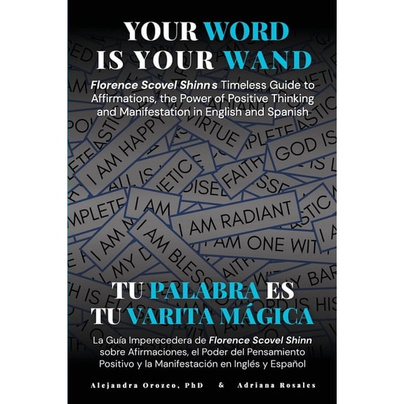 Conscious Awareness Your Word Is Your Wand: Florence Scovel Shinn's Timeless Guide to Affirmations, the Power of Positive Thinking and Manif, Book 2, (Paperback)
