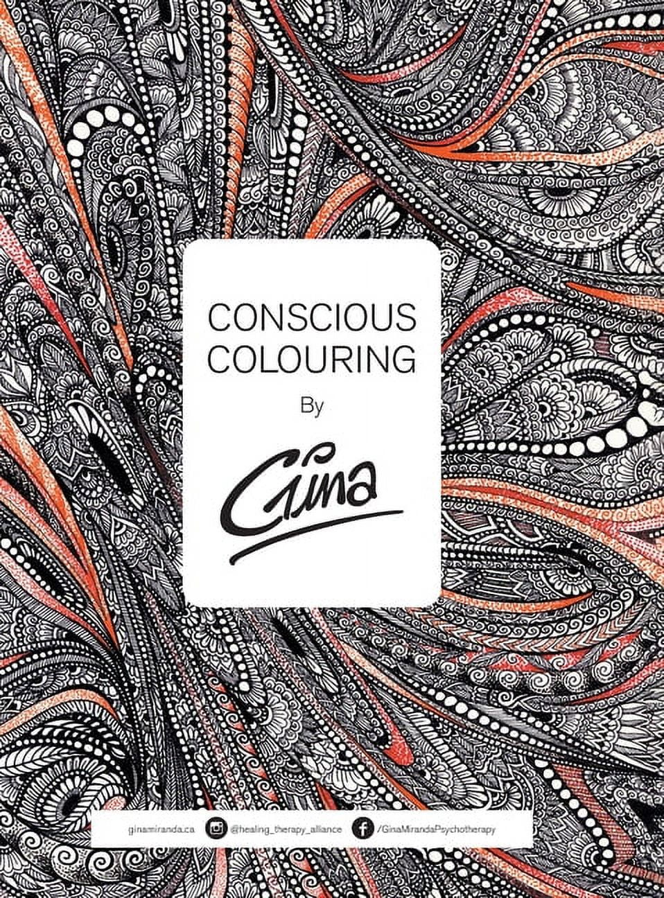 Conscious Colouring Conscious Colouring, Book 1, (Hardcover)