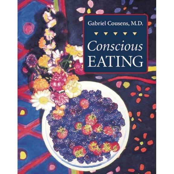 Conscious Eating : Second Edition (Paperback)