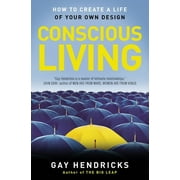 Conscious Living: Finding Joy in the Real World (Paperback)