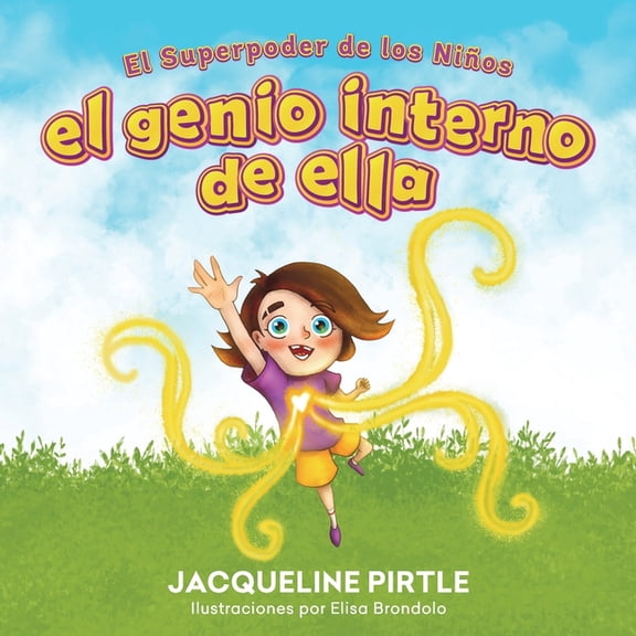 Conscious Parenting El Genio Interno De Ella: El Superpoder De Los Nios, (Paperback)
