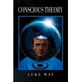 thumbnail image 1 of Conscious Theory (Paperback), 1 of 1