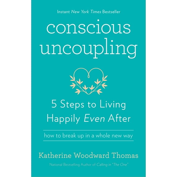 Conscious Uncoupling: 5 Steps to Living Happily Even After (Paperback) 0553447017 9780553447019
