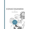 thumbnail image 1 of Pre-Owned Consciousness (A Brief Insight) (Hardcover) 1402775288 9781402775284, 1 of 1