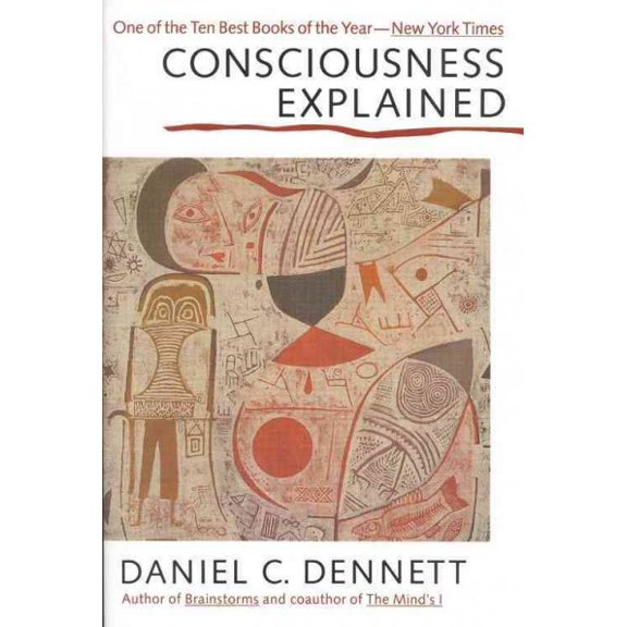 Pre-Owned Consciousness Explained (Paperback) 0316180661 9780316180665