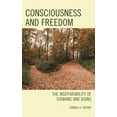 thumbnail image 1 of Consciousness and Freedom: The Inseparability of Thinking and Doing, (Hardcover), 1 of 1