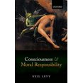 thumbnail image 1 of Pre-Owned Consciousness and Moral Responsibility (Hardcover) 0198704631 9780198704638, 1 of 1