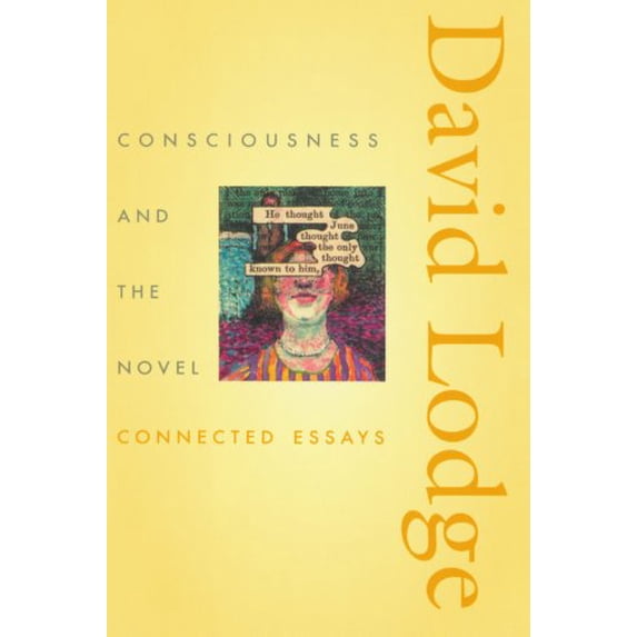 Pre-Owned Consciousness and the Novel: Connected Essays (Paperback) 0674013778 9780674013773