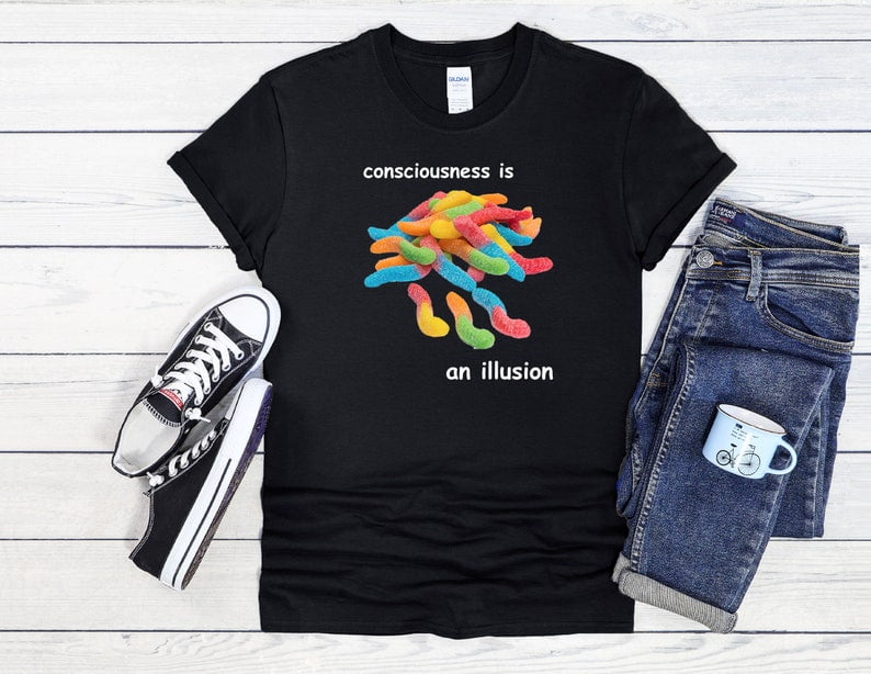 Consciousness is Illusion T Shirt Hoodie Baseball Men Women Unisex Baggy Boyfriend Jute Shopper