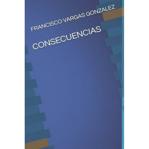 Consecuencias (Paperback)