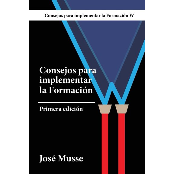 Consejos Para Implementar La Formacion W: Bomberos y Brigadas de Emergencias