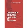 thumbnail image 1 of Conselhos Praticos Para Ter Uma Vida de Sucesso (Paperback), 1 of 1