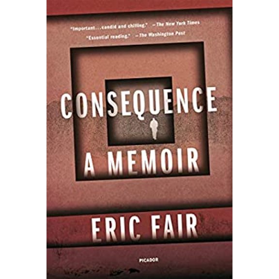 Pre-Owned Consequence: A Memoir (Paperback) 1250118425 9781250118424