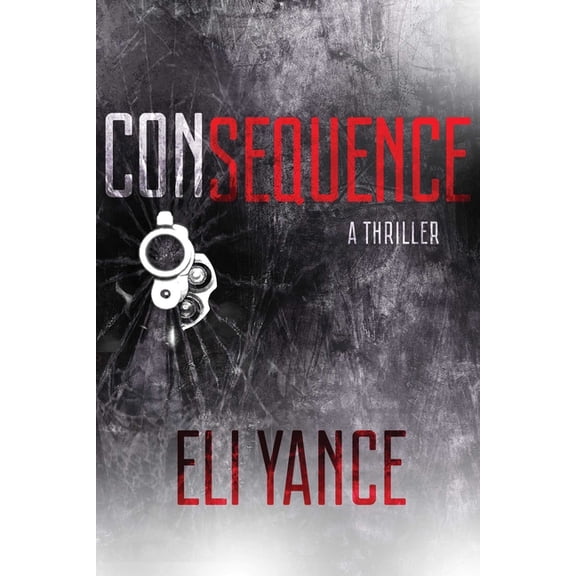 Consequence : A Thriller (Paperback)