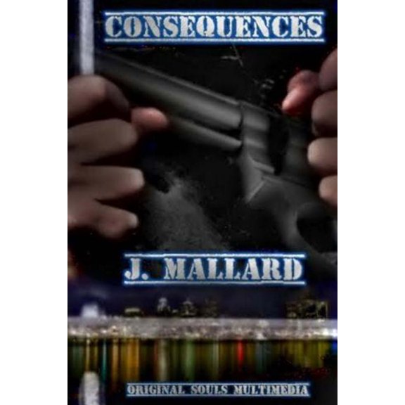 Consequences: Consequences (Paperback)
