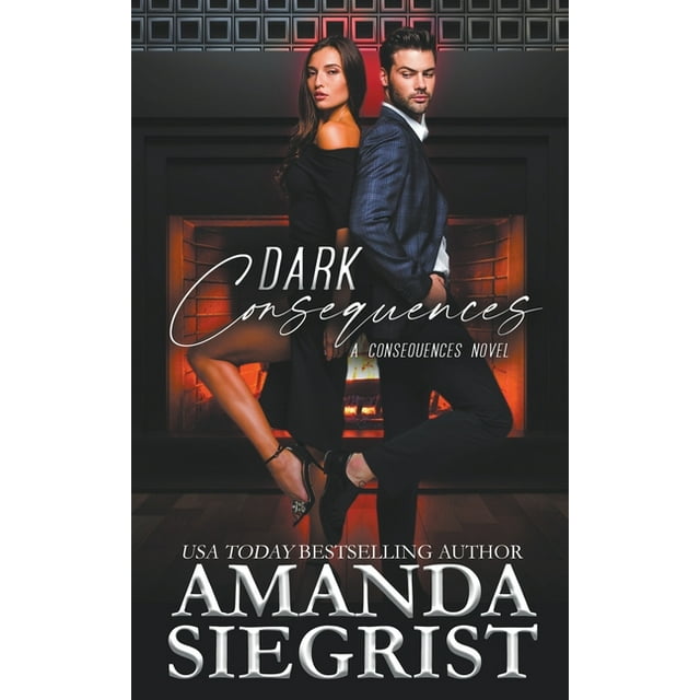 Consequences Novel Dark Consequences, Book 1, (Paperback)