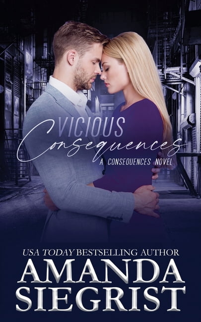 Consequences Novel Vicious Consequences, Book 4, (Paperback)