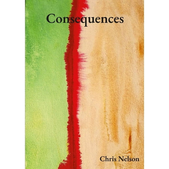 Consequences, (Paperback)