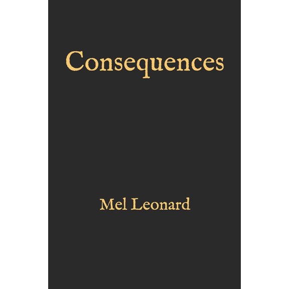 Consequences, (Paperback)