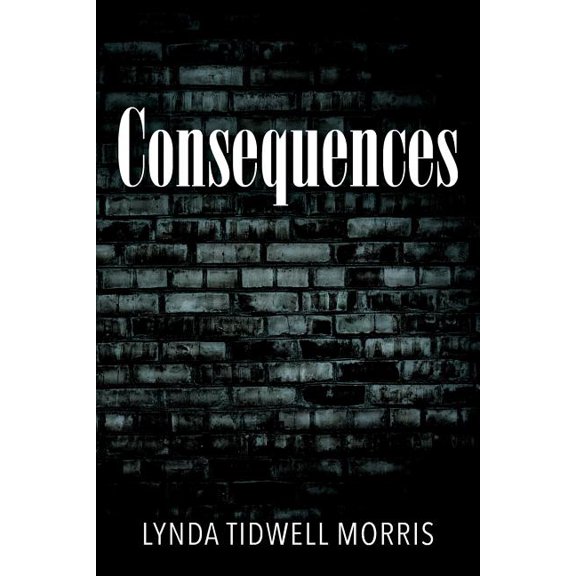 Consequences, (Paperback)
