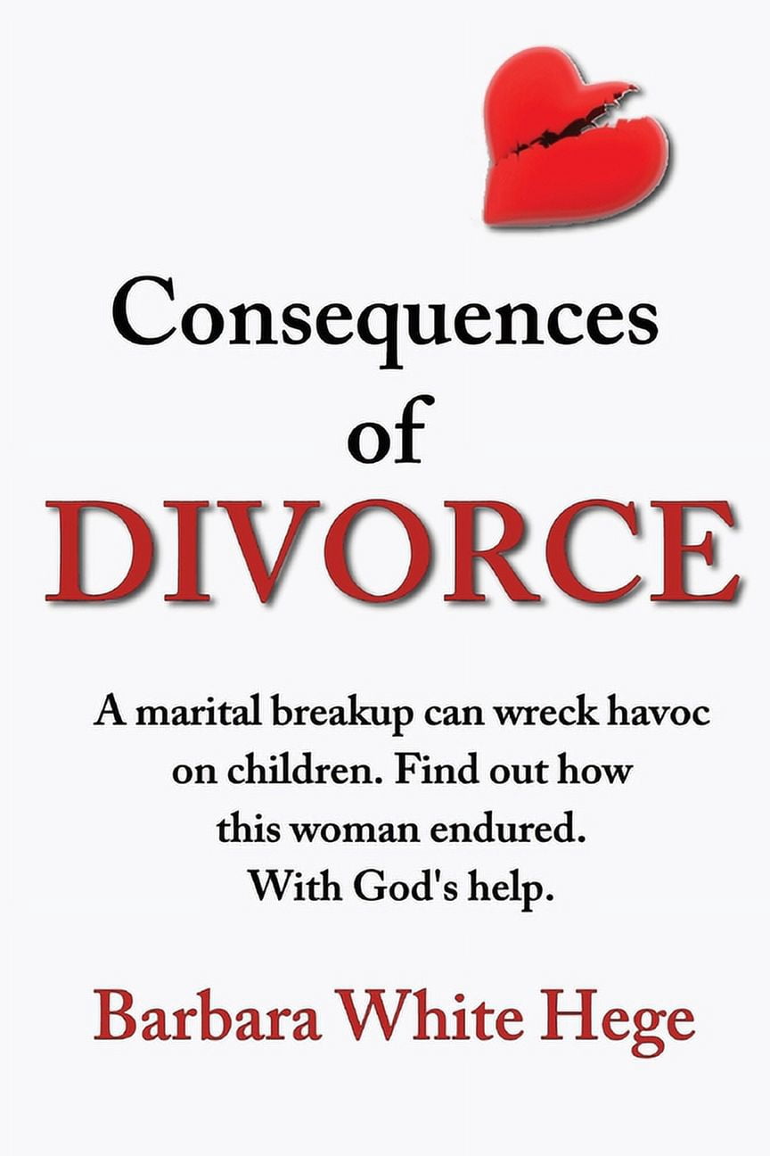 Consequences of Divorce, (Paperback)