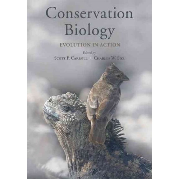 Pre-Owned Conservation Biology: Evolution in Action, (Hardcover)