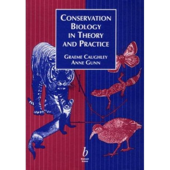 Pre-Owned Conservation Biology in Theory and Practice (Paperback) 0865424314 9780865424319