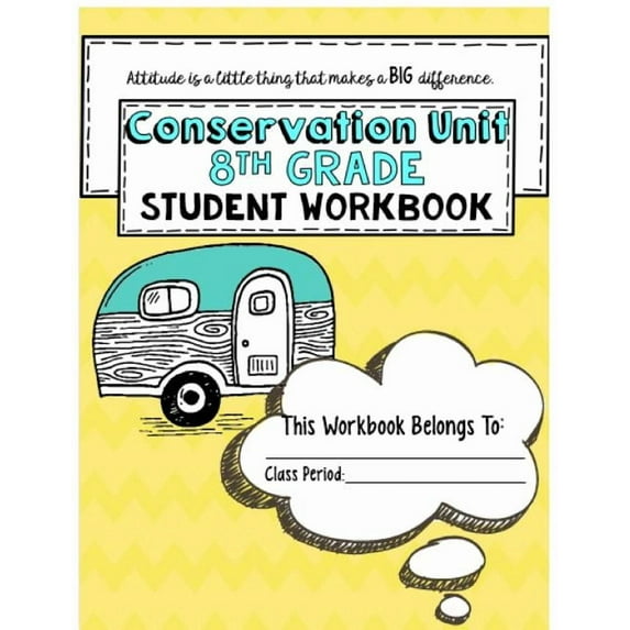 Conservation as a National Duty Unit Workbook: "Conservation" 8th Grade Guidebook Unit Workbook (Paperback)