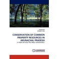thumbnail image 1 of Conservation of Common Property Resources in Arunachal Pradesh, 1 of 1