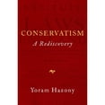 thumbnail image 1 of Pre-Owned Conservatism: A Rediscovery (Hardcover) 1684511097 9781684511099, 1 of 1