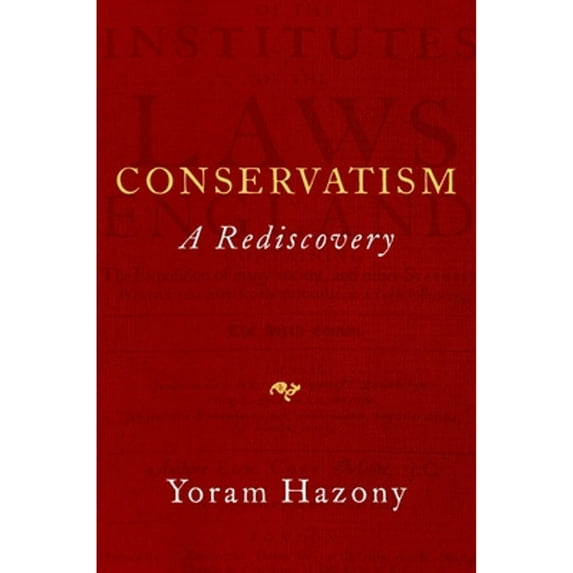 Pre-Owned Conservatism: A Rediscovery (Hardcover) 1684511097 9781684511099