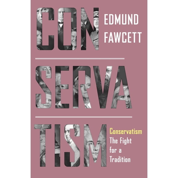 Conservatism: The Fight for a Tradition, (Paperback)